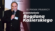 IX Piknik Prawicy - przemówienie Bogdana Kasierskiego