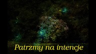 Patrzmy na intencje