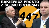 Pilne! Bąkiewicz na gorąco prosto z Sejmu o ustawie Stop447 i o tym co się działo na sali obrad