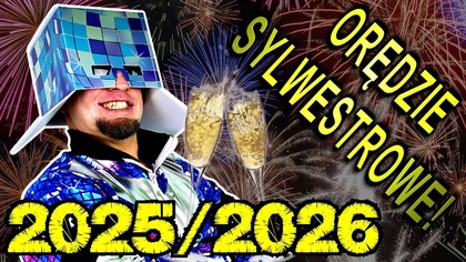 Chwytak - ORĘDZIE SYLWESTROWE / Sylwester 2025/2026 [ChwytakTV]