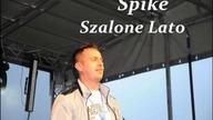 Spike - Szalone Lato [2005]
