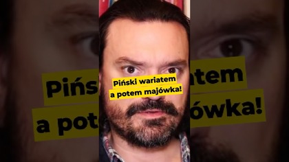 Piński wariatem a potem majówka! @Jan_Pinski #piński