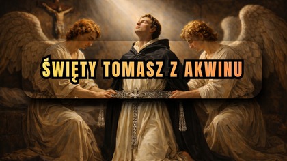 Nazwali go niemym wołem a potem zadziwił cały świat - święty Tomasz z Akwinu (7 marca)