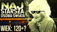 10 NAJSTARSZYCH OSOB W HISTORII