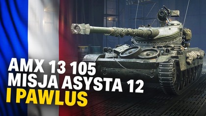 GRANIE LAJTEM W WOT JEST TRUDNE - AMX 13 105