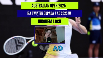 IGA ŚWIĄTEK ODPADŁA Z AUSTRALIAN OPEN - NA ŻYWO - 23. 01. 2025r.