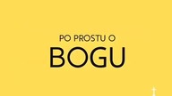 Po prostu #oBogu - Odcinek 27 - Dlaczego w Jezusie Bóg stał się człowiekiem?