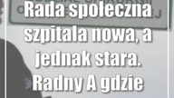Rada społeczna szpitala nowa, a jednak stara.  Radny: A gdzie sprawozdanie?