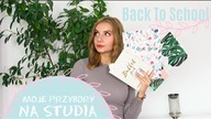 MOJE PRZYBORY NA STUDIA - Back To School