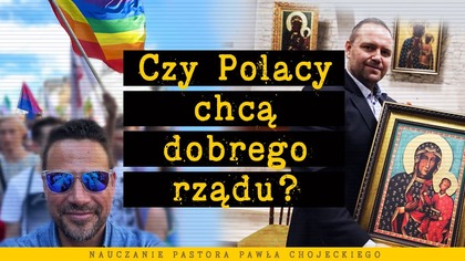 Czy Polacy chcą dobrego rządu? | Pastor Paweł Chojecki, Nauczanie, 2025-06-08