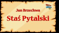 Staś Pytalski - Jan Brzechwa - znane wierszyki dla dzieci czytane do poduszki