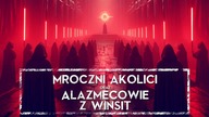 MROCZNI AKOLICI oraz ALAZMECOWIE Z WINSITmniej znane Kulty SithówHOLOCRON