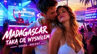  MADAGASCAR  TAKĄ CIĘ WYŚNIŁEM | EURODANCE / HANDS UP / DANCE-POP | COVER