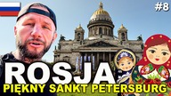 ROSJA - Sankt Petersburg - najbardziej europejskie miasto w Rosji #8