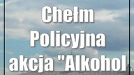 Chełm: Policyjna akcja Alkohol i narkotyki