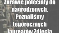 Żurawie poleciały do nagrodzonych.  Poznaliśmy tegorocznych laureatów (Zdjęcia)