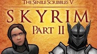 [Zajawka] The Senile Scribbles: Skyrim Parody - Part 2 (Dubbing PL)