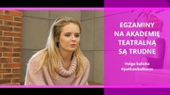 Egzaminy na Akademię Teatralną są trudne - Olga Kalicka, odc. 10 cz. 1