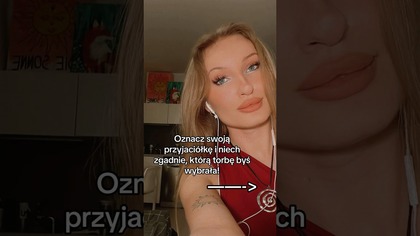 Oznacz swoją przyjaciółkę i niech zgadnie, którą torbę byś wybrała!