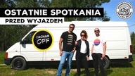 OSTATNIE SPOTKANIA PRZED WYJAZDEM feat.  @Zachar OFF
