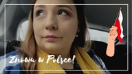 Znowu jesteśmy w Polsce! dailyVLOG