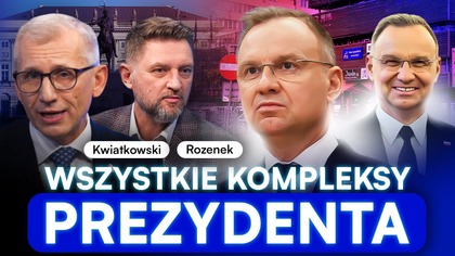 KOMPLEKSY DUDY, BUBLE PiS.  KWIATKOWSKI I ROZENEK ROZPRAWILI SIĘ Z LUDŹMI KACZYŃSKIEGO