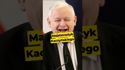 Majstersztyk Kaczyńskiego.  #kaczyński #polityka