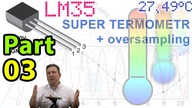 #0373 LM35 Super Termometr Oversampling (ADC) Part03