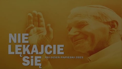 XXI Dzień Papieski w Markuszowie - 10 października 2021r.