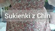 Sukienki z Chin  Miłe zaskoczenie