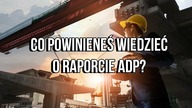 Raport ADP - co powinieneś o nim wiedzieć?