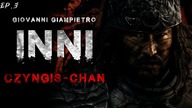 INNI: Czyngis-Chan ep. 3 - CreepyPasta Lektor PL