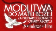 Modlitwa za dzieci nienarodzone | [Film] [Lektor]