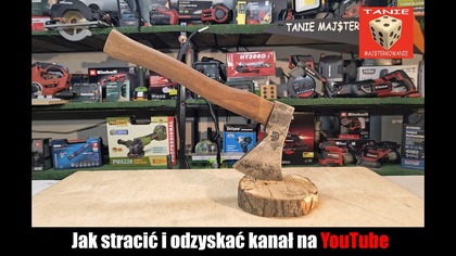 Jak stracić i odzyskać kanał na YouTube? Opowieść o pośpiechu, głupocie i drodze do happyendu :)