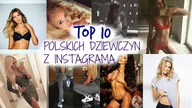 TOP10 POLEK Z INSTAGRAMA