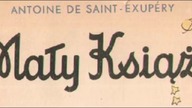 75 rocznica ukazania się Małego Ksiecia Saint-Exuperyego
