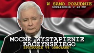Z OSTATNIEJ CHWILI: MOCNE WYSTĄPIENIE KACZYŃSKIEGO W SPRAWIE WĘGIER!