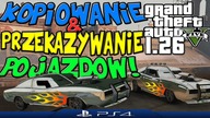 GTA Online 1.26 PS4 DUPLICATION GLITCH | Kopiowanie & Przekazywanie Pojazdów | PL