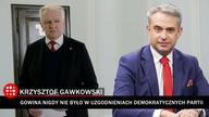 Gawkowski: Gowin w swoim czyśćcu musi długo posiedzieć