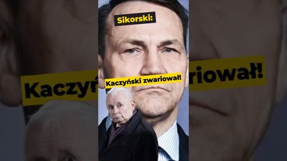 Sikorski: Kaczyński zwariował! #Sikorski #Kaczyński #PiS #Nawrocki #Batyr #Polska #polityka