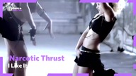 Narcotic Thrust - I Like It