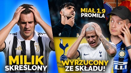 Juventus NIE ZGŁOSIŁ Milika do rozgrywek! Raul Asencio SKAZANY! Tottenham NIE CHCE Richarlisona
