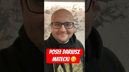 POSEŁ Dariusz MATECKI 
