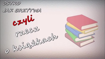 Ostro jak brzytwa, czyli rzecz o książkach: Polityka polska i odbudowanie państwa