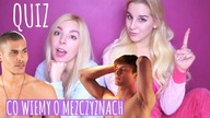 CO WIEMY O MĘŻCZYZNACH? Quiz