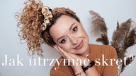 JAK UTRZYMAĆ SKRĘT DO KOLEJNEGO MYCIA? | Curly Madeleine