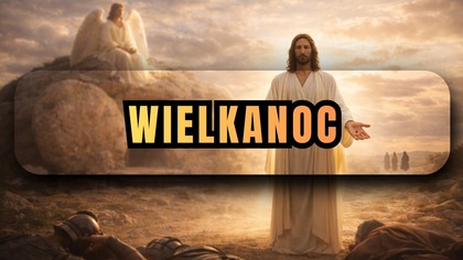 3 dni i wrócił do życia - Jezus Chrystus zwycięża śmierć (Wielkanoc)