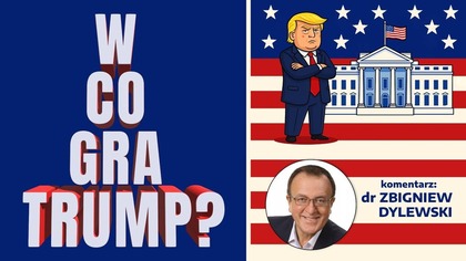 W co gra Trump?