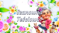 Szanowna Teściowo!Życzenia dla Ciebie! 