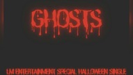 LM Entertainment - Ghosts (Official Audio)